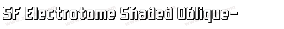 SF Electrotome Shaded Oblique字体转换